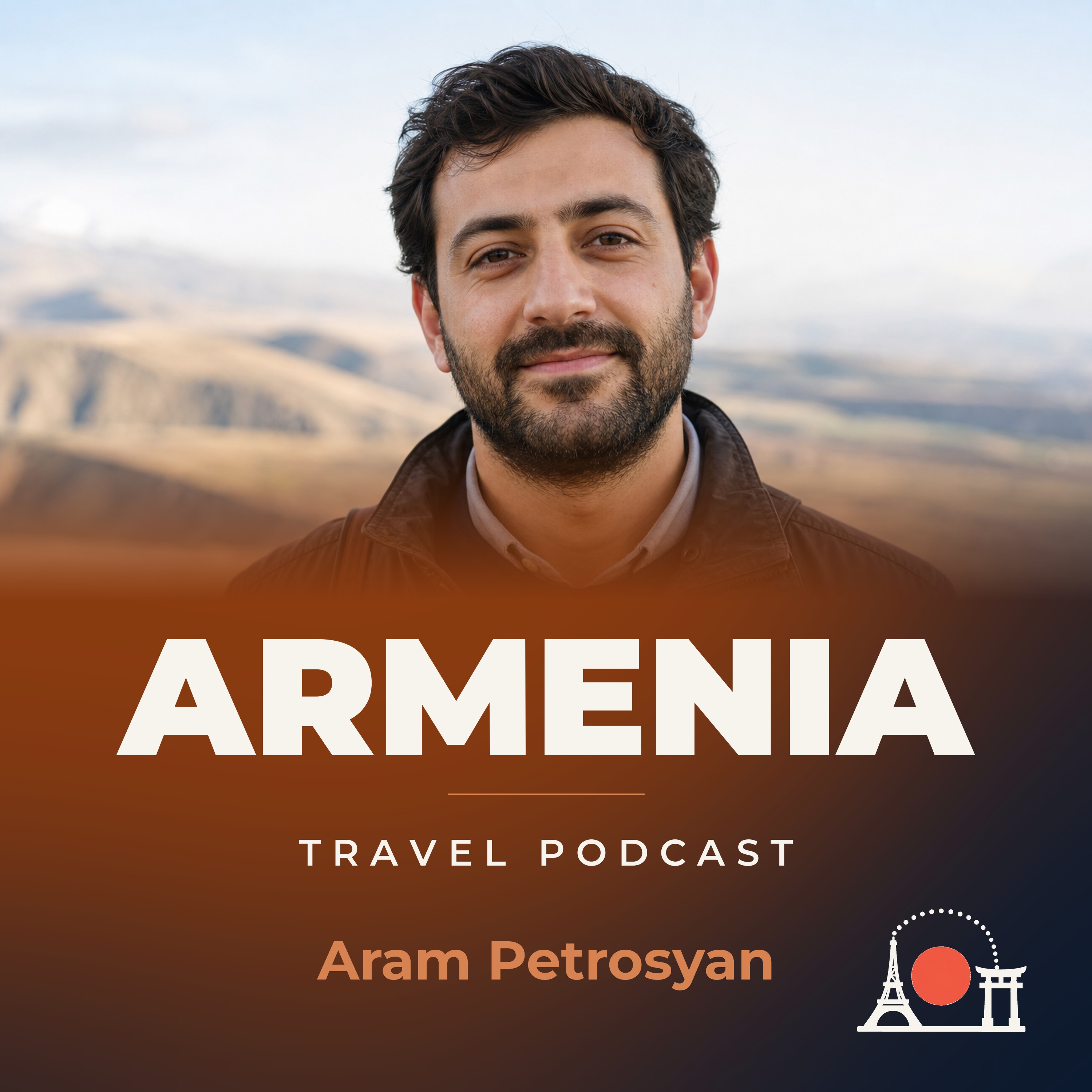 Armenia Travel Podcast with Aram Petrosyan podcast artwork