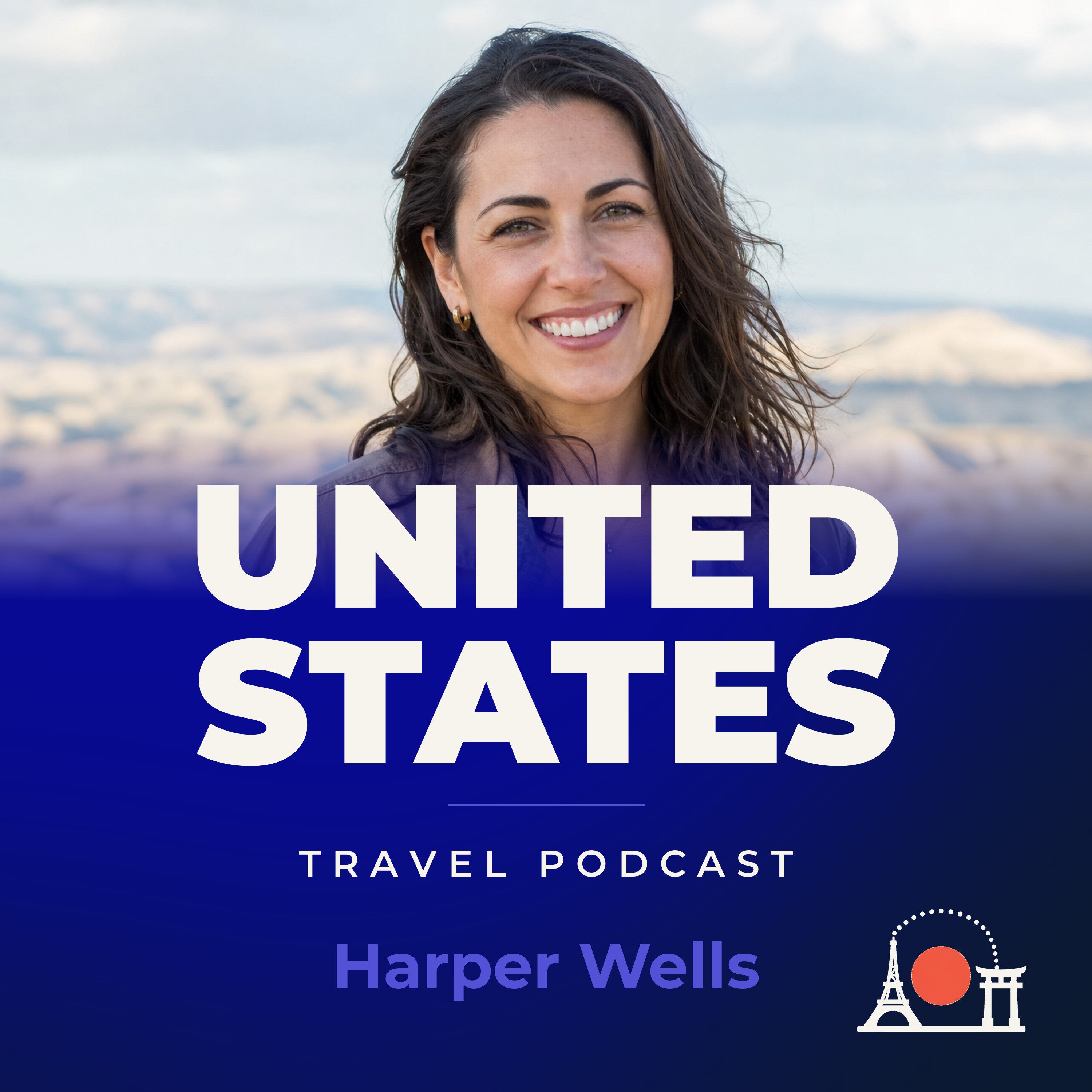 United States Travel Podcast with Harper Wells podcast artwork